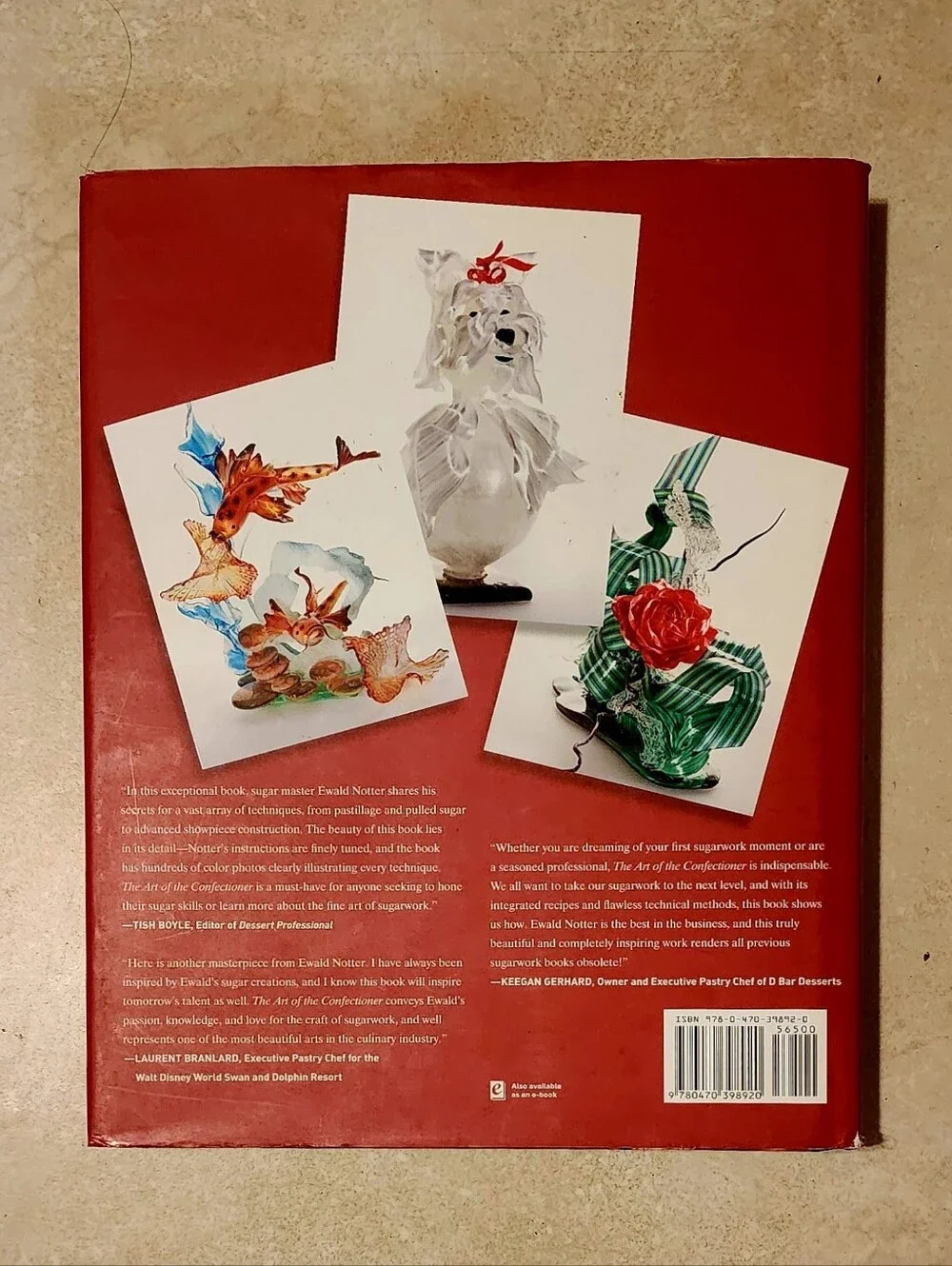 The Art of the Confectioner Hardcover by Ewald Notter Pastry Textbook